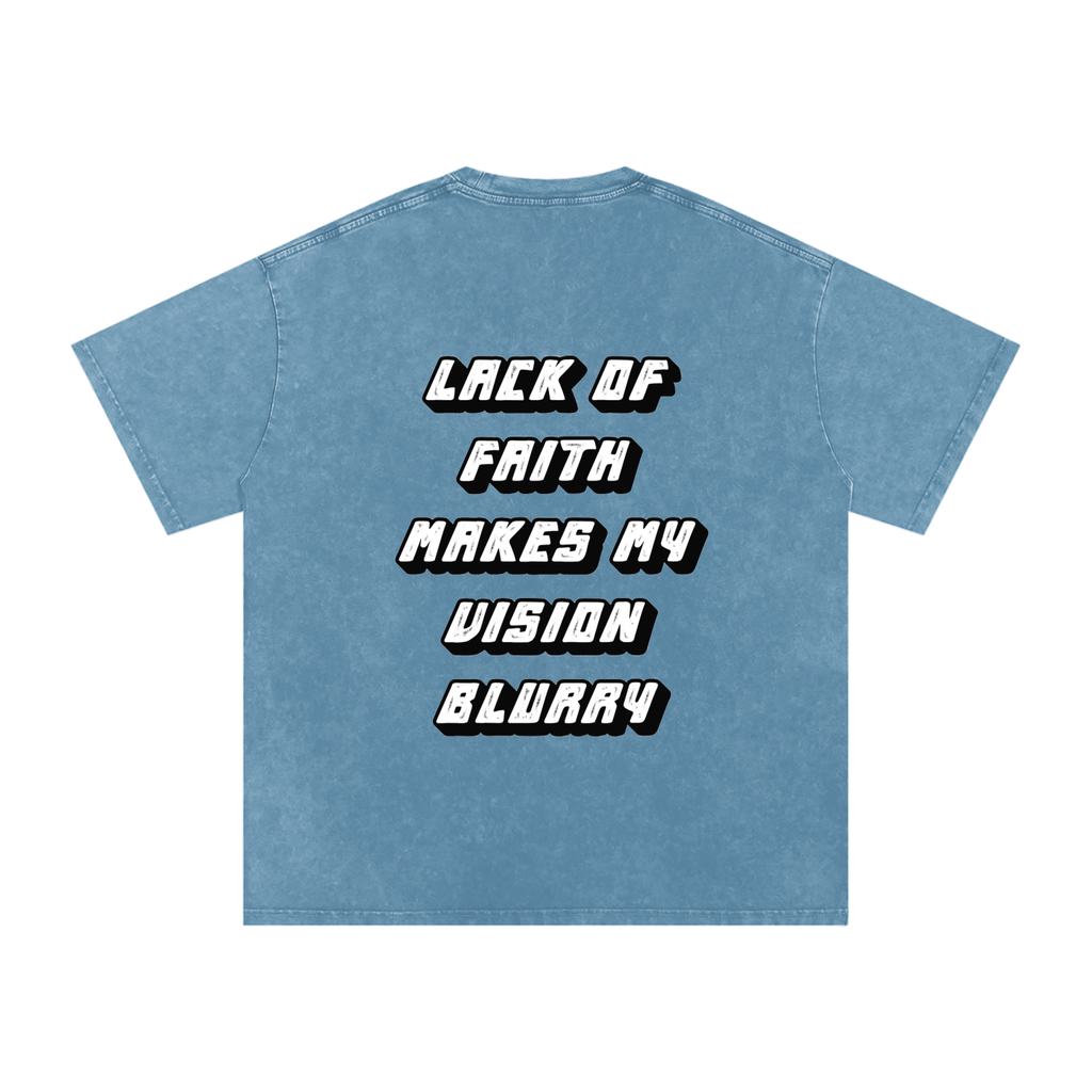 Lack of Faith Makes my vision Blurry 001