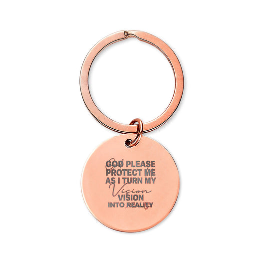 Engraved Stainless Steel Round Keychain — 'God Please Protect Me as I Turn My Vision into Reality'