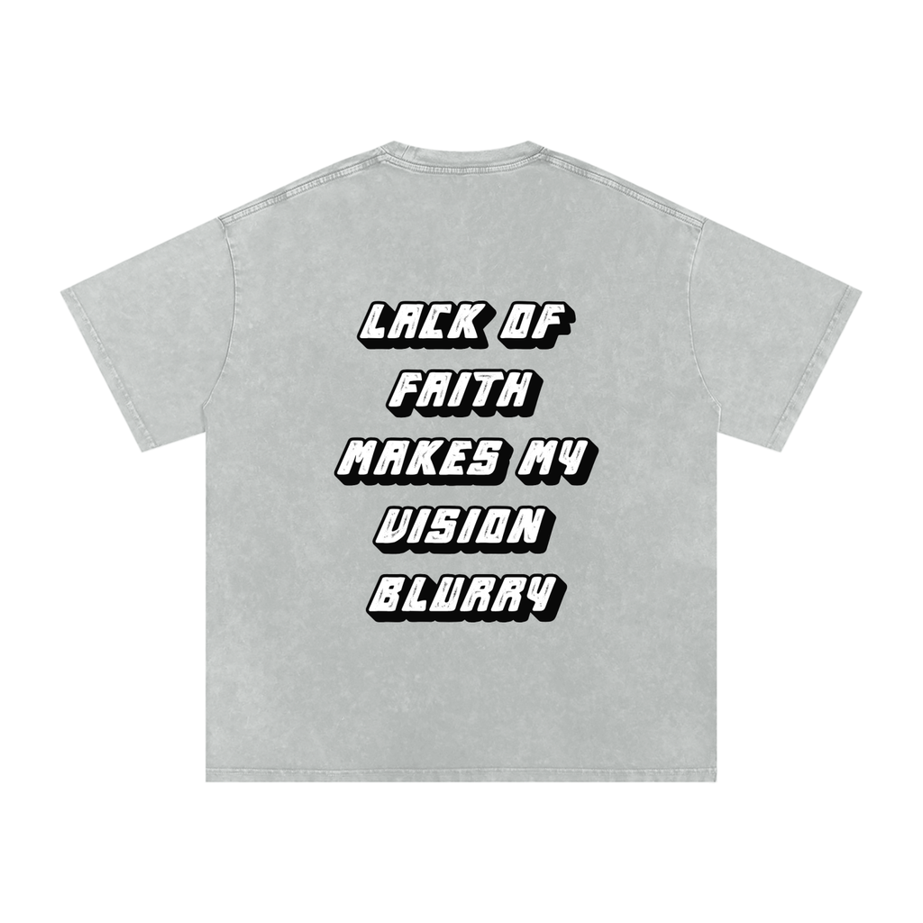 Lack of Faith Makes my vision Blurry 001