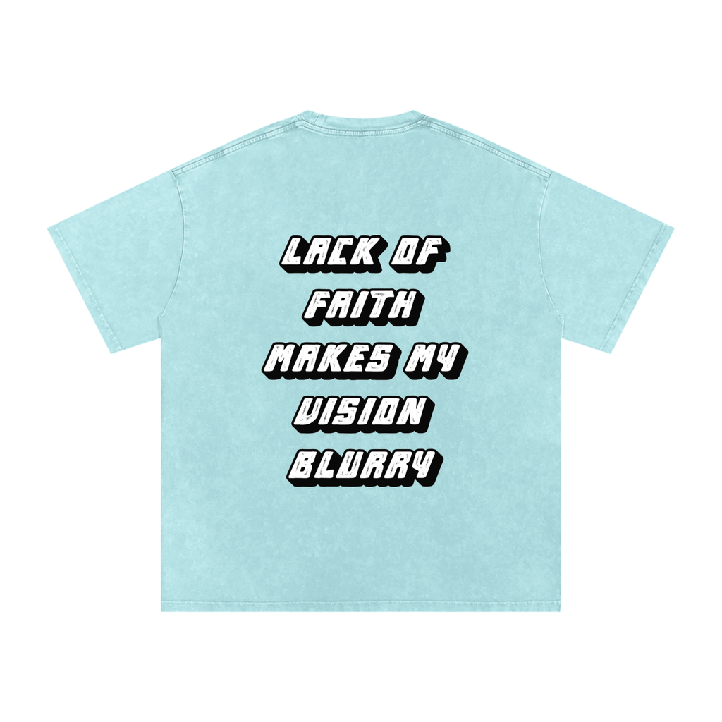 Lack of Faith Makes my vision Blurry 001