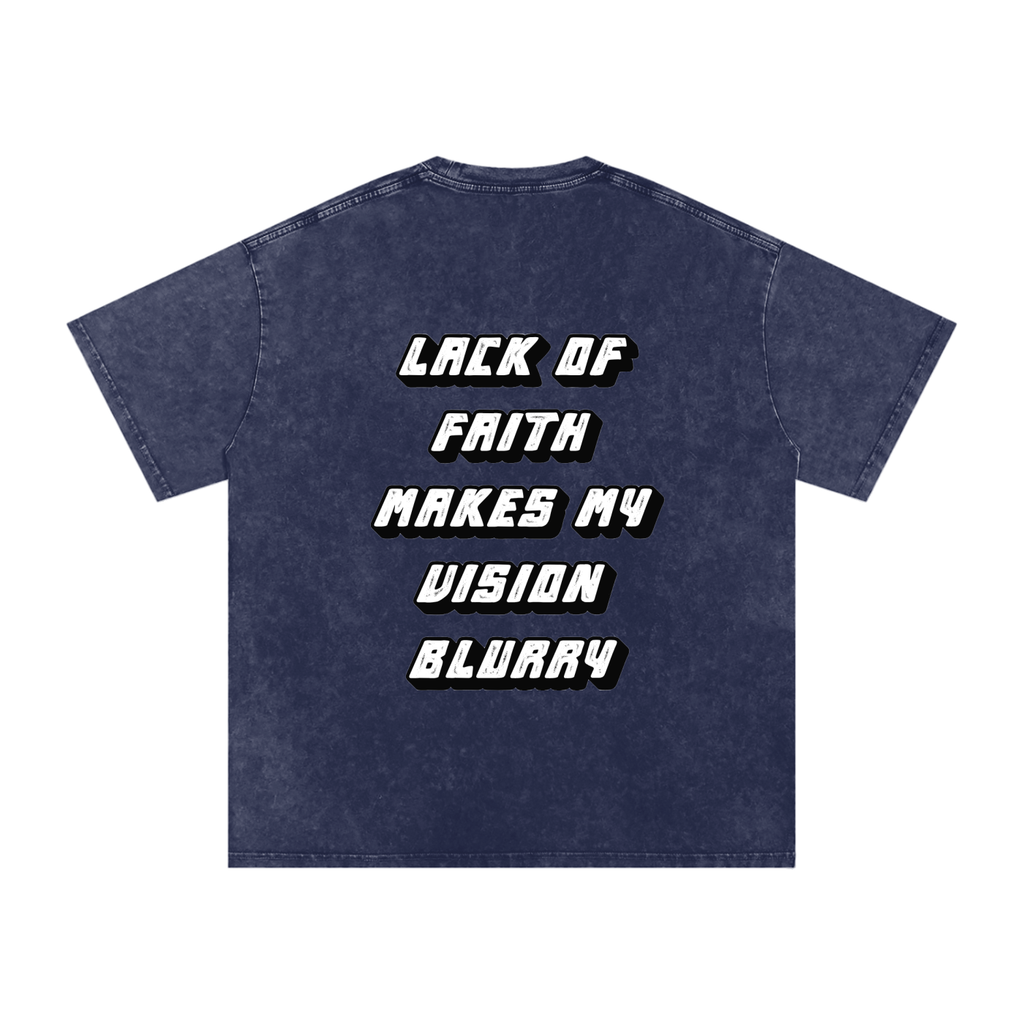 Lack of Faith Makes my vision Blurry 001